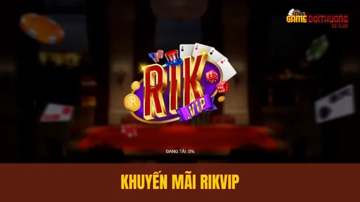 khuyễn mãi rikvip